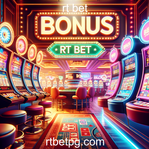 Descubra a Categoria 'Bônus' no rt bet: Diversão e Recompensas Extras